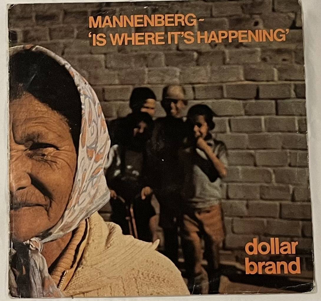 The cover art for the album "Mannenberg - is where it's happening".
